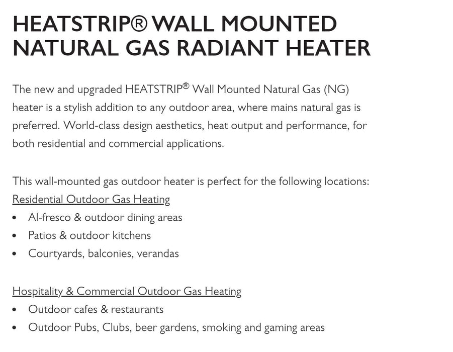 Heatstrip Heat Strip Wall mounted Outside Heater - Natural Gas