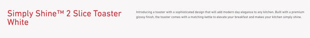 Sunbeam Simply Shine 2 Slice Toaster White - LX2001 - Homewares, Outdoor, Phone Accessories, Cases, Speakers, Headphones + More -